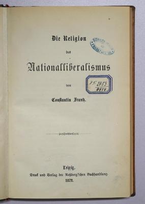 Pa 332 : Die Religion des Nationalliberalismus (1872)