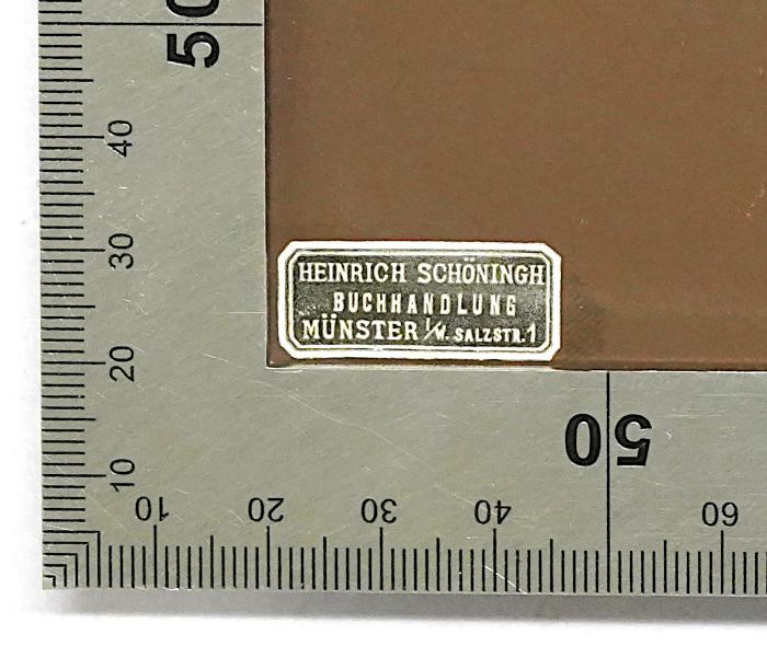 G 152 : Persönliche Erinnerungen an den Fürsten Bismarck (1900);- (Antiquariat Ferdinand Schöningh (Osnabrück);Heinrich Schöningh Buchhandlung Münster), Etikett: Buchhändler, Name, Ortsangabe; 'Heinrich Schöningh Buchhandlung Münster I/W. Salzstr. 1'. 
