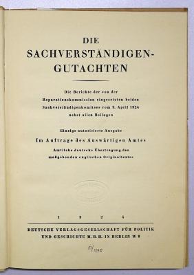 G 389 : Die Sachverständigen-Gutachten vom 9. April 1924 (1924)