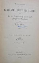 Kc 865: Betrachtungen über die bewegende Kraft des Feuers und die zur Entwickelung dieser Kraft geeigneten Maschinen (1892)
