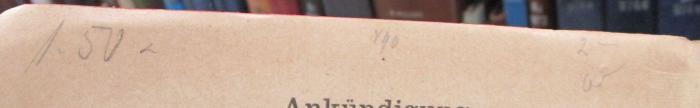 Kc 862: Die mathematischen Gesetze der inducirten elektrischen Ströme (1889);- (unbekannt), Von Hand: Nummer, Preis; '1.50 [.] y40 2- w'. 