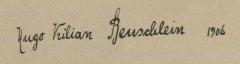 - (Beuschlein), Von Hand: Autogramm; 'Hugo Vrilian Beuschlein 1906'. 