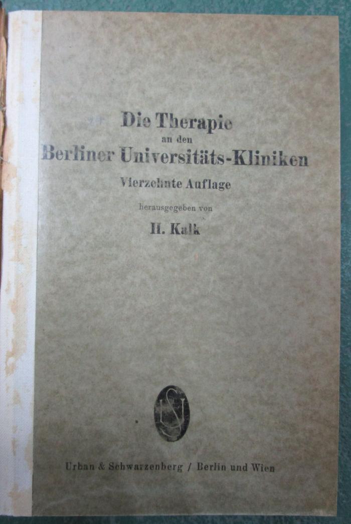 Kk 197 ad: Die Therapie an den Berliner Universitäts-Kliniken ([1944])