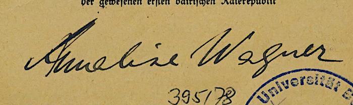 W 131 Fre-1/11 : Was der Arbeiter vom Geld wissen muß? (1922);- (Wagner, Annalise), Von Hand: Autogramm, Name; 'Ann[e/a]lise Wagner'. 