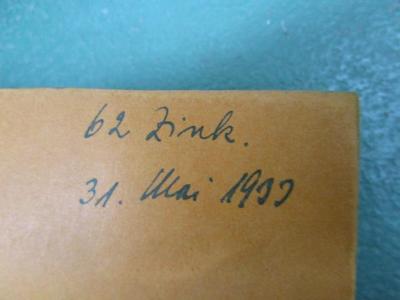 - (unbekannt;62 Zink), Von Hand: Name, Datum, Nummer; '62 Zink
31. Mai 1933'. 