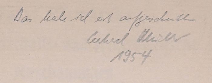 G 716a : Fürst Bismarcks social-, wirtschafts- und steuerpolitische Anschauungen (1902);-, Von Hand: Notiz, Name, Datum; 'handschr. Notiz (bibliothek.): Das habe ich erst aufgeschnitten [Gertrud?] [Kl…]'