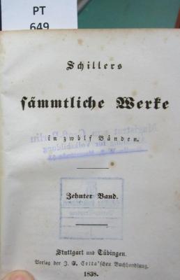  Schillers sämmtliche Werke in zwölf Bänden. Zehnter Band. (1838)