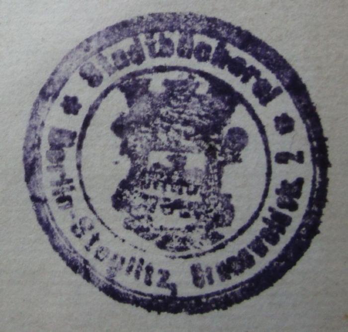 G45 / 593 (Städtische Volksbücherei (Berlin-Steglitz)), Stempel: Berufsangabe/Titel/Branche, Name, Ortsangabe, Wappen; 'Stadtbücherei Berlin-Steglitz Grunewaldstr. 2'.  (Prototyp)
