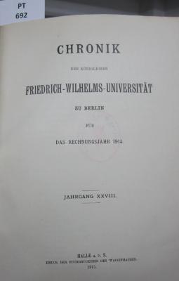  Chronik der königlichen Friedrich-Wilhelms-Universität zu Berlin für das Rechnungsjahr 1914. Jahrgang XXVIII. (1915)