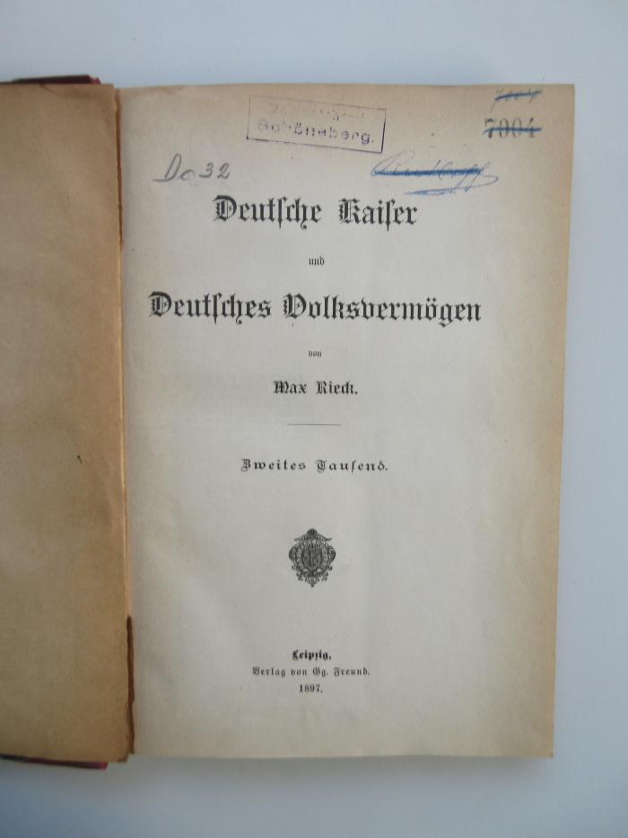 Pb 3475 soll ausgesondert werd : Deutsche Kaiser und deutsches Volksvermögen (1897)
