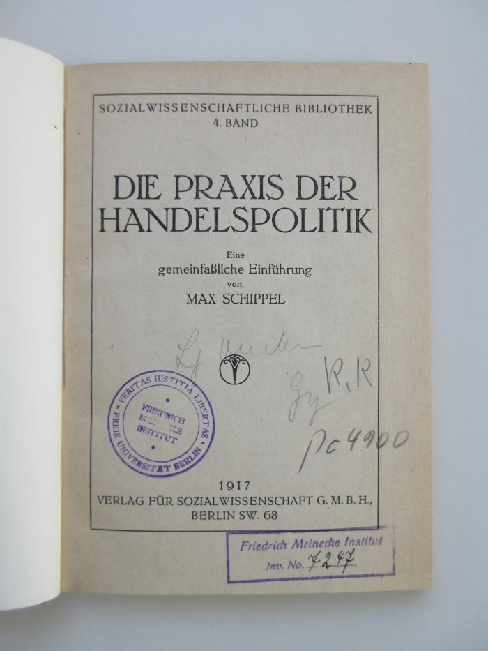 Pc 4900 (ausgesondert) : Die Praxis der Handelspolitik : eine gemeinfaßliche Einführung (1917)