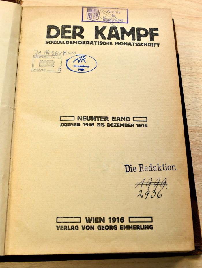 71 14 0651 : Der Kampf : sozialdemokratische Monatsschrift. – Wien : Emmerling, 1916. – Jg. 9. (1916), H. 1-12. – 452 Seiten (1916)