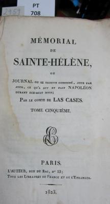  Mémorial de Sainte-Hélène, ou Journal où se trouve consigné, jour par jour, ce qu'à dit et fait Napoléon durant dix-huit mois. Tome Cinquième (1823)