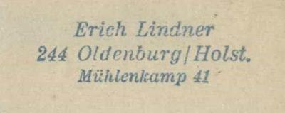- (Lindner, Erich), Stempel: Exlibris; 'Erich Lindner 244 Oldenburg/Holst. Mühlenkamp 41'. 