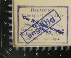 - (Deutscher Transportarbeiter-Verband. Ortsverwaltung Berlin), Stempel: Berufsangabe/Titel/Branche; 'Deutscher Transportarbeiter-Verband Ortsverwaltung Berlin II Gewerkschaftshaus S.O, Engel-Ufer 15II, Tel. A. IV, 4747 Der Bevollmächtigte.'. 