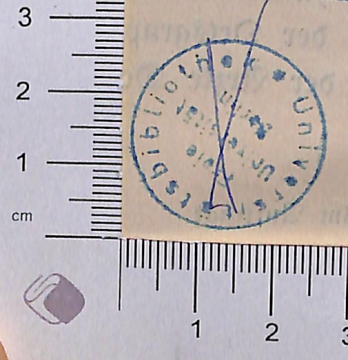 - (Freie Universität Berlin), Stempel: ; 'Universitätsbibliothek Freie Universität Berlin'.  (Prototyp)