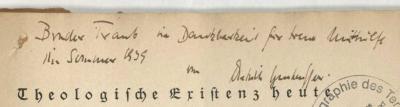 - (Bonhoeffer, Dietrich), Von Hand: Widmung; 'Bruder Traub in Dankbarkeit für treue Mithilfe im Sommer 1939 von Dietrich Bonhoeffer.'. 