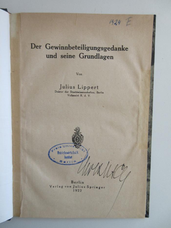 1424 : Der Gewinnbeteiligungsgedanke und seine Grundlagen (1922)