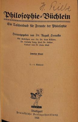 phia620.h815(2) (2. Ex.) : Philosophiebuechlein e. Taschenbuch fuer Freunde d. Philosophie 2 (1923)