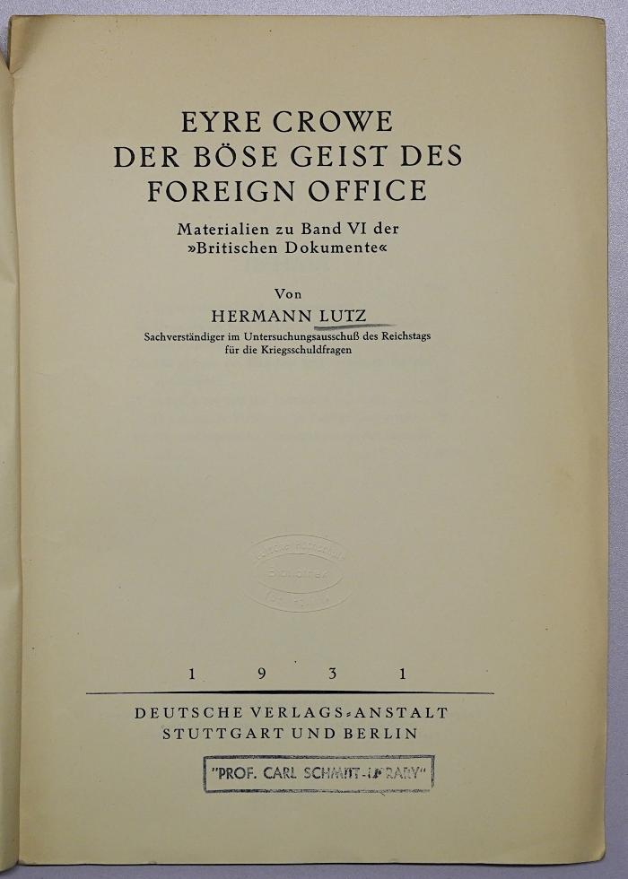 Ga 668 : Eyre Crowe Der böse Geist des Foreign Office (1931)