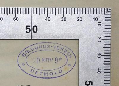 Ga 478-1 : Fürst Bismarck und die Parlamentarier (1894);-, Stempel: Berufsangabe/Titel/Branche, Ortsangabe, Datum; 'Bildungsverein Detmold [+Datum]'