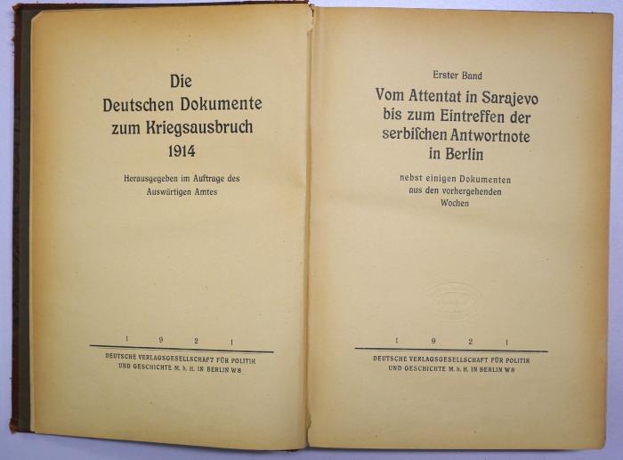 G 949-1/2<2> u. -3/4<2> : Die Deutschen Dokumente zum Kriegsausbruch 1914; Bd. 1-4 (1921)