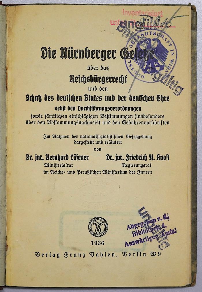 Ges 238 : Die Nürnberger Gesetze über das Reichsbürgerrecht und den Schutz des deutschen Blutes und der deutschen Ehre (1936)