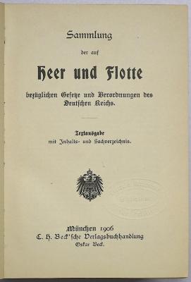 Ges 259 : Sammlung der auf Heer und Flotte bezüglichen Gesetze und Verordnungen des Deutschen Reichs (1906)
