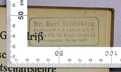 D 4 : Grundriß einer Geschichte der Volkswirtschaftslehre (1912);- (Feidelberg, Karl), Stempel: Name, Berufsangabe/Titel/Branche, Ortsangabe; 'Dr. Karl Feidelberg Rechtsanwalt b. d. Landger. I, II, III Berlin SW.19, Beuthstraße 15, Fernsprecher Merkur 6387'. 