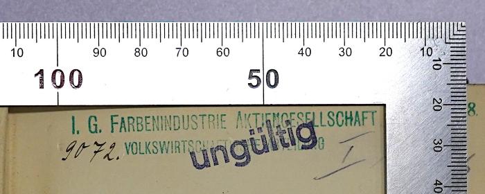 D 272 : Foreign Capital In Poland (1938);- (I.G. Farbenindustrie Aktiengesellschaft), Stempel: Berufsangabe/Titel/Branche, Name; 'I. G. Farbenindustrie Aktiengesellschaft - Volkswirtschaftliche Abteilung'. 
