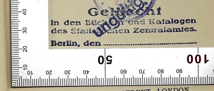 D 277 : British Budgets; Bd. 1 und 3 (1913, 1933);- (Statistisches Zentralamt (DDR)), Stempel: Name, Berufsangabe/Titel/Branche, Ortsangabe; 'Gelöscht in den Büchern und Katalogen des Statistischen Zentralamtes. Berlin, den ...'. 