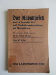 (alt: 80 d 11) : Das Rabattgesetz vom 25. November 1933 nebst Durchführungsverordnung vom 21. Februar 1934 und Nebengesetzen (1934)