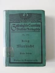 (alt: 76 f 23) : Mietrecht und Wohnungsmangelgesetzgebung im Reiche, in Preußen und in Berlin, einschl. Hauszinzsteuer, Kostenwesen und Rechtsentscheiden des Kammergerichts und Obersten Landesgerichts (1925)