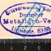 - (Deutscher Metallarbeiter-Verband;Deutscher Metallarbeiter-Verband. Verwaltungsstelle Berlin), Stempel: Berufsangabe/Titel/Branche; 'Deutscher Metallarbeiter-Verband
Ortsverwaltung Berlin
Linienstr. 83/85'.  (Prototyp)