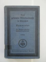(alt: 76 f 29) : Das gesamte Mietrecht in Preußen : Wohnungsmangelgesetz, Reichsmietengesetz, Mieterschutzgesetz und Verfahrensanordnung nebst den preußischen Lockerungsverordnungen und Ausführungsvorschriften unter Berücksichtigung der Groß-Berliner Vorschriften. (1928)