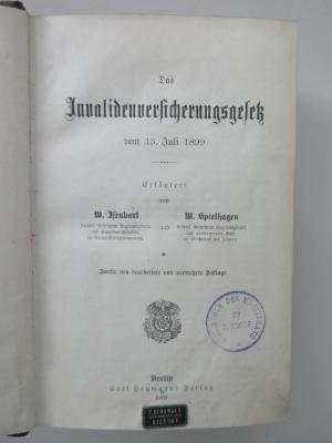 (alt: 64 b 4) : Das Invaliedenversicherungsgesetz vom Juli 1899 (1903)
