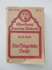 (alt: Br 4 oder 46) : Das Bürgerliche Recht nach dem Deutschen Bürgerlichen Gesetzbuch und seinen Nebengesetzen (1922)