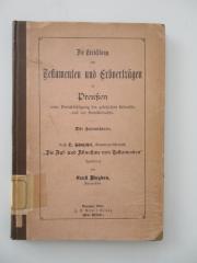 (alt: 76 l 6) : Die Errichtung von Testamenten und Erbverträgen in Preußen unter Berücksichtigung des gesetzlichen Erbrechts und des Familienrechts : Nach D. Häntzschel, Die Auf- und Abnahme von Testamenten (1900)