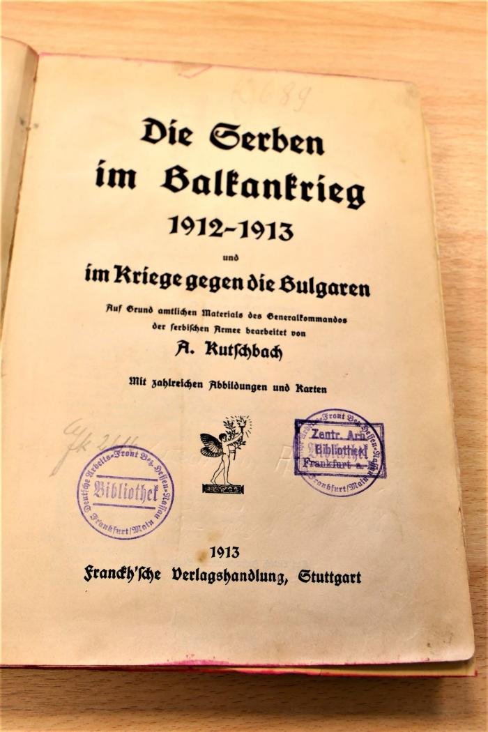 3 B 13430 : Die Serben im Balkankrieg 1912 - 1913 und im Kriege gegen die Bulgaren / Auf Grund amtlichen Materials des Generalkommandos der serbischen Armee bearbeitet von A. Kutschbach. – Stuttgart : Franckh, 1913. - 150 Seiten : Illustrationen, Karten + Karten-Beil. (1913)
