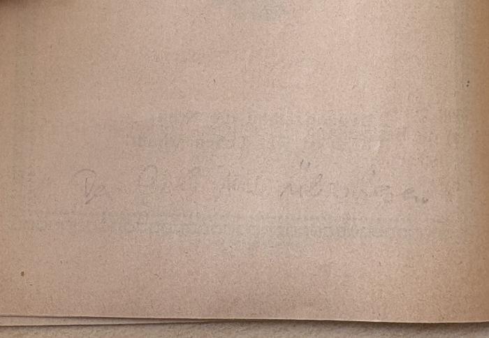 - (Deutsche Bücherei (Leipzig)), Radiert / Rasiert: Notiz; 'Der Geh.-Abt. überwiesen'.  (Prototyp)