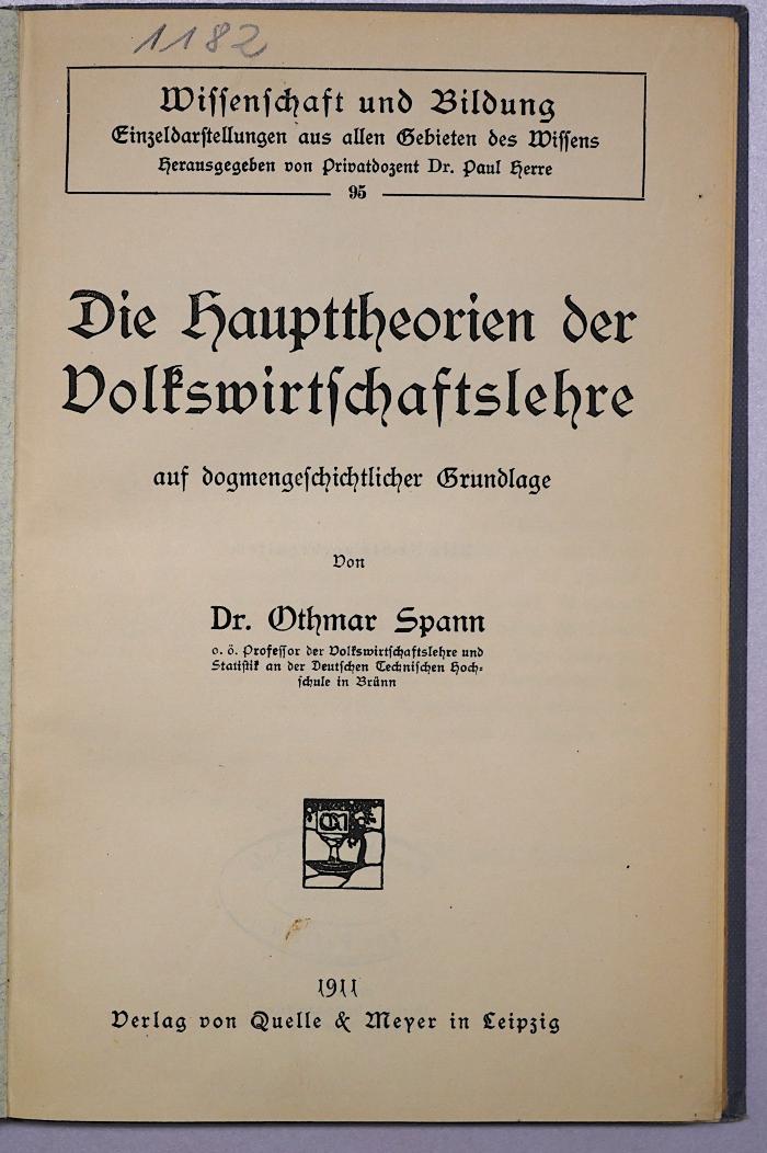 D 534 : Die Haupttheorien der Volkswirtschaftslehre auf dogmengeschichtlicher Grundlage (1911)