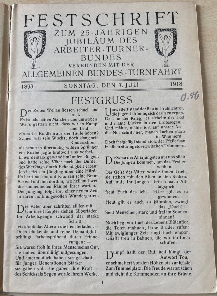 1936 A 15507 : Festschrift zum 25-jährigen Jubiläum des Arbeiter-Turner-Bundes verbunden mit der allgemeinen Bundes-Turnfahrt: 1893-1918
 (1918)