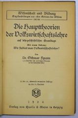 D 534<15> : Die Haupttheorien der Volkswirtschaftslehre auf lehrgeschichtlicher Grundlage : mit einem Anhang: Wie studiert man Volkswirtschaftslehre? (Lehrbuch) (1923)
