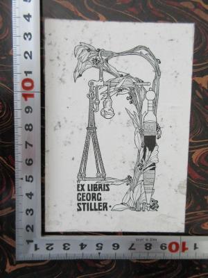 - (Stiller, Georg), Etikett: Exlibris; 'Ex libris Georg Stiller'.  (Prototyp)