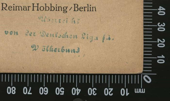 -, Stempel: Besitzwechsel: Schenkung; 'Überreicht von der Deutschen Liga für Völkerbund'