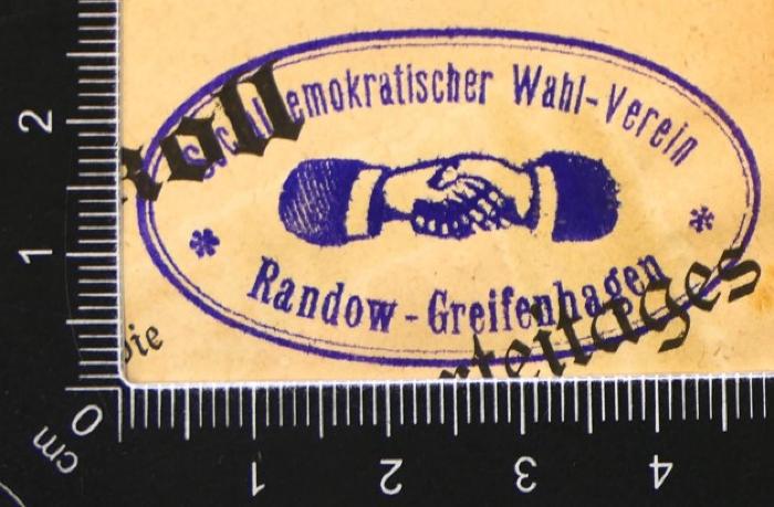 -, Stempel: Berufsangabe/Titel/Branche, Ortsangabe, Emblem; 'Socialdemokratischer Wahl-Verein Randow-Greifenhagen'