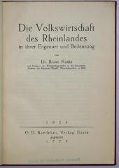 Da 283 : Die Volkswirtschaft des Rheinlandes in ihrer Eigenart und Bedeutung (1925)