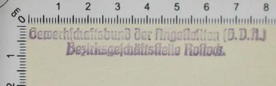 - (Gewerkschaftsbund der Angestellten (GDA)), Stempel: Exlibris; 'Gewerkschaftsbund der Angestellte (G.D.A.) Beszirksgeschäftsstelle Rostock'. 
