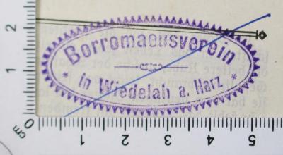 - (Borromäusverein), Stempel: Exlibris; 'Borromaeusverein In Wiedelah a. Harz'. 