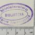 - (Polen. Ministerstwo Spraw Zagranicznych), Stempel: Exlibris; 'Ministerstwo Spraw Zagranicznych BIBLIOTEKA'.  (Prototyp)
